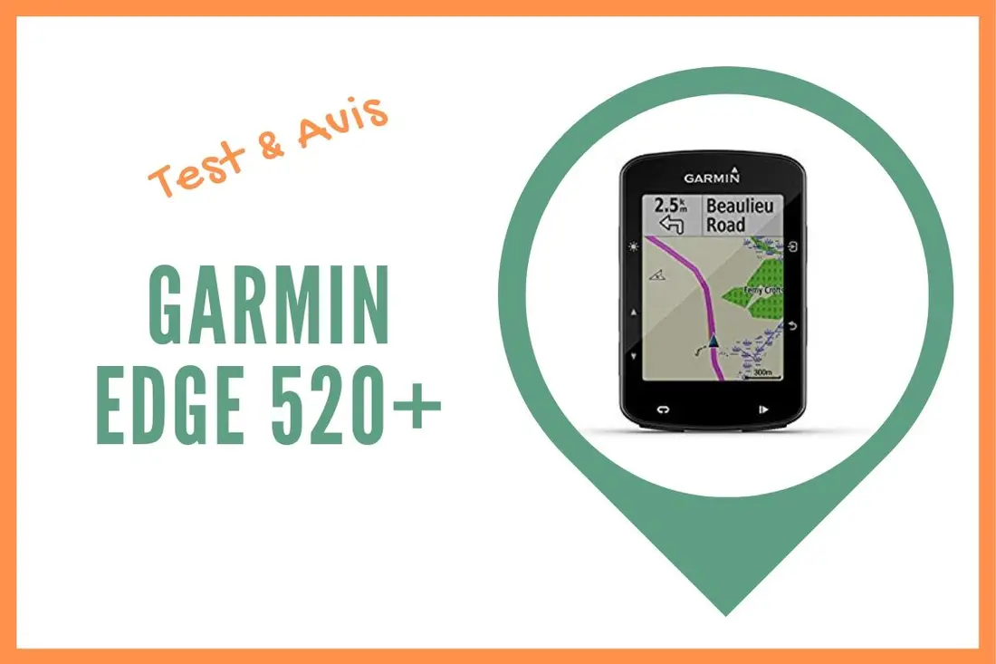 garmin edge 520 plus test et avis